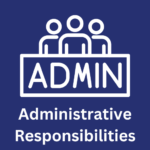 Administrative Responsibilities Widget